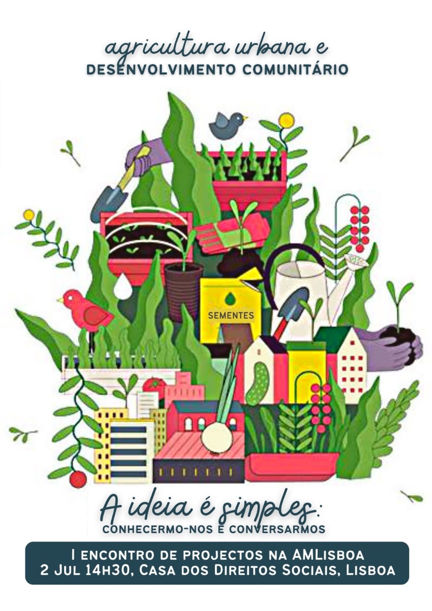 Agricultura Urbana e Desenvolvimento Comunitário - Casa dos Direitos Sociais - Marvila Lisboa I 2 de Julho