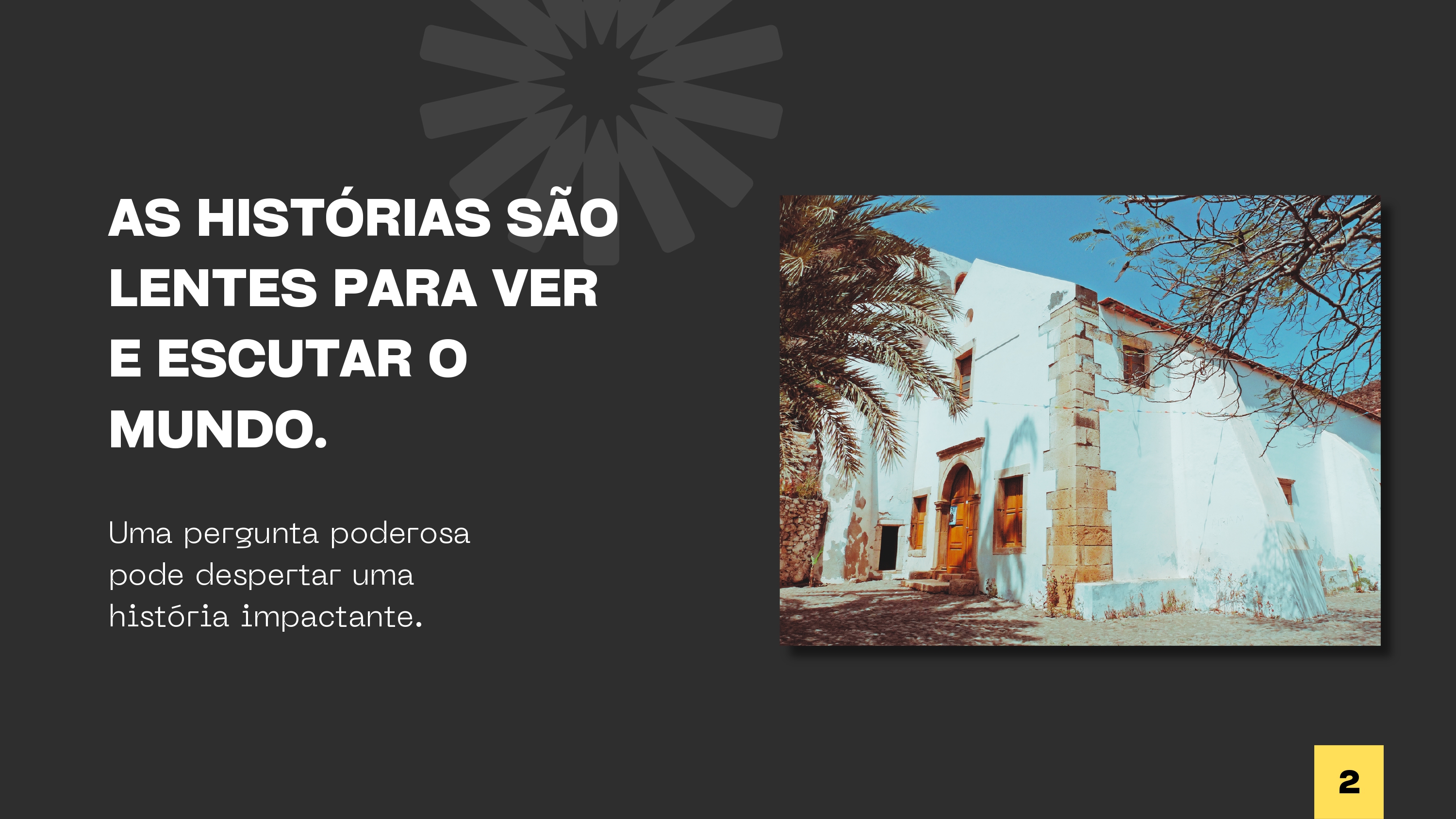 Julho I Workshop Storytelling para Embaixadores - Cabo Verde Julho I Workshop Storytelling para Embaixadores - Cabo Verde