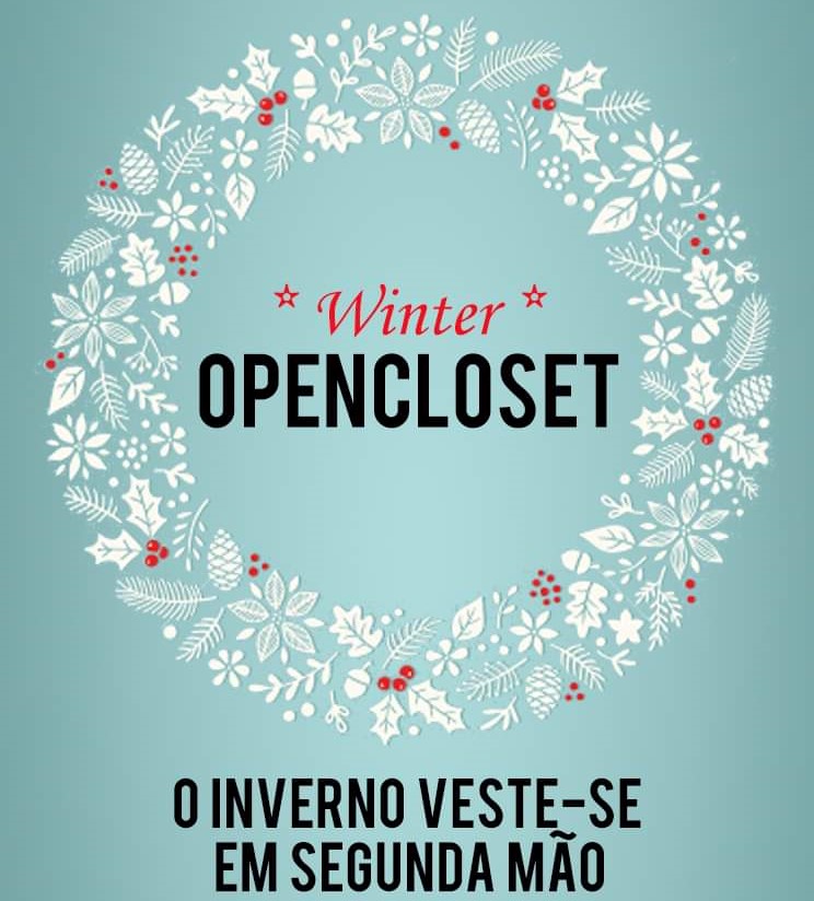 Open Closet - Mercado na Loja - Lisboa I 27 de Novembro